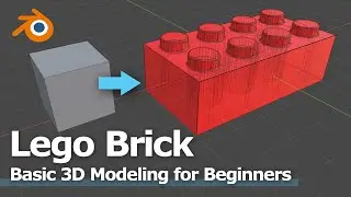 How to make Blender Lego Brick, Basic 3D Modeling for Beginners - Part 1