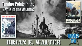 Turning Points in the Battle of the Atlantic