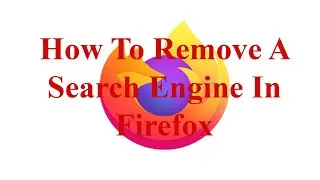 How To Remove A Search Engine In Firefox