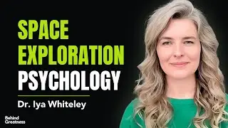 Dr. Iya Whiteley | Space Psychologist, Cockpit Ghosts, Astronaut Training