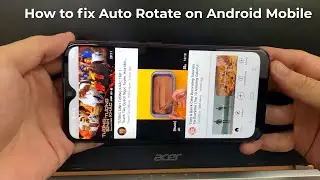 How To Fix Auto Rotate Android Not Working