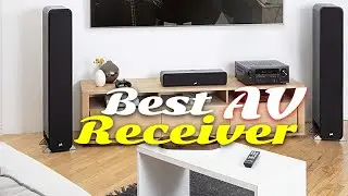 Best AV Receivers 2022 With Dolby Atmos