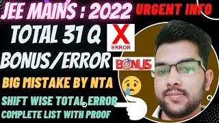 Jee mains 2022 Total 31 Bonus & errors 😱 | Shift wise complete list with proof #NTA #jee_2022 #Bonus