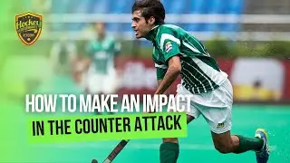 How To Make an Impact in The Counter Attack in Field Hockey | Hockey Performance Academy
