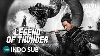 【INDO SUB】Legend of Thunder | Fantasi/Aksi/Monster | iQIYI Film Tiongkok