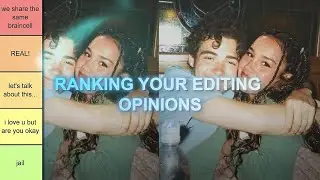 ranking your editing opinions...