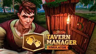 🍻 Я ЕСТЬ БИЗНЕС - Tavern Manager Simulator #1