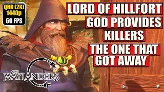 The Waylanders Gameplay Walkthrough [The One That Got Away - Killers - God Provides] Full Game