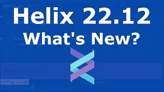 Helix 22.12: What's New?