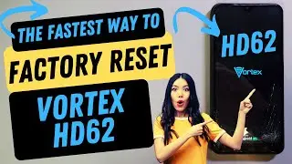 Vortex HD62 Factory Reset Hard Reset - This is the Fastest Way