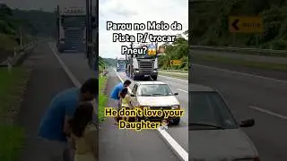 Caminhoneiro desatento não percebe carro trocando pneu/Truck driver doesn't notice car changing tire