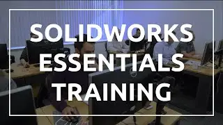 Introduction to SOLIDWORKS Essentials course