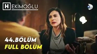 Hekimoğlu 44. Bölüm | FULL BÖLÜM