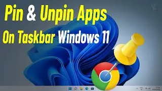 Pin App Taskbar On Windows 11 | How To pin & Unpin apps Icon taskbar In windows 11 📌