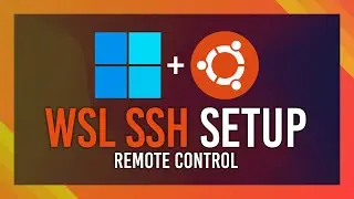 Ubuntu/WSL SSH Server Setup Guide | Remote SSH WSL