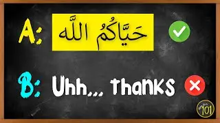 (NO MORE AWKWARD SILENCE) 10 Most Common Arabic Phrases & their Replies | Arabic101