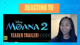 Moana 2 Teaser Trailer Reaction!