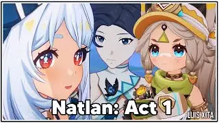 Un viaje glorioso y ardiente ACT 1 ◈「 Misión de Arconte NATLAN 」• Destino ¡NATLAN! ✦ Genshin impact