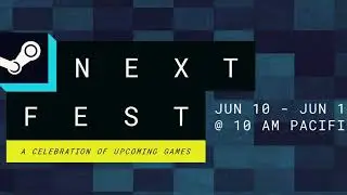 Steam Next Fest June 2024 Official Trailer