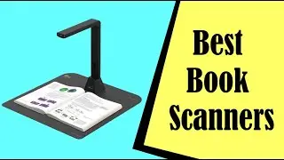 Best Book Scanners | Automatic Book Scanning in 2023