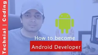 How to become an Android Developer