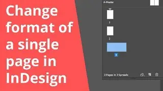 Change the format of a single page in InDesign