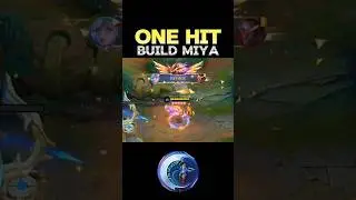 😱 WATCH THIS - BEST BUILD MIYA 2024❓(ONE HIT) ~ MLBB 🔥 