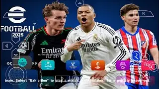 eFootball PES 2025 PPSSPP Camera Origin PS5 New Kits 2024/25 & Transfers Real Faces Best Graphics