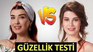 KUZEY YILDIZI VS GENÇLİĞİM EYVAH OYUNCULARI GÜZELLİK TESTİ