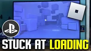 How To Fix Roblox Stuck On Loading Screen On PS4/PS5