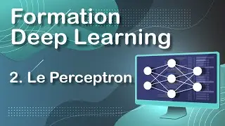 LE PERCEPTRON - DEEP LEARNING (02)