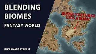 Blending Biomes | Inkarnate Stream