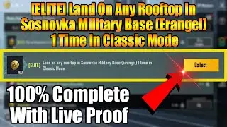 [ELITE] Land On Any Rooftop In Sosnovka Military Base (Erangel) 1 Time In Classic Mode