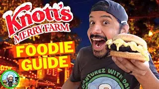 What to EAT at Knott's Merry Farm | Foodie Guide 2022