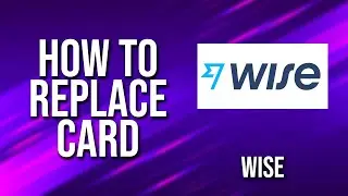 How To Replace Card Wise Tutorial