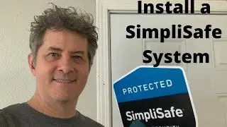 Install a Simplisafe Alarm System