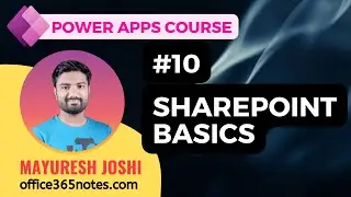 10. SharePoint Basics | Power Apps Course