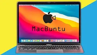 MacBuntu 2020 Easy Installation Guide and Preview