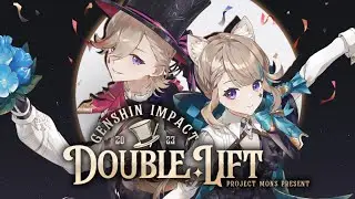 [Genshin Impact] Lyney & Lynette Character Song - Double Lift