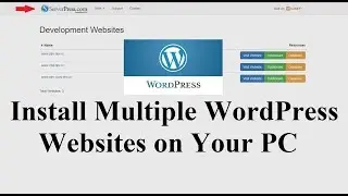 Install Multiple WordPress Websites on Your Windows 10 Computer | Desktop Server Application