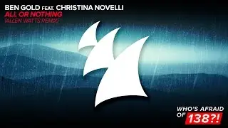 Ben Gold feat. Christina Novelli - All Or Nothing (Allen Watts Remix)