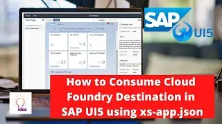 How To Consume Cloud Foundry Destination in SAP UI5 Using xs-app.json | SAP