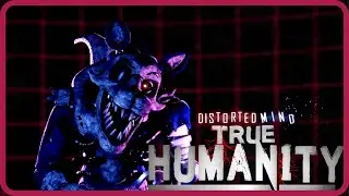 FNAF Distorted Mind: True Humanity Full Walkthrough Night 1-5 + Extras