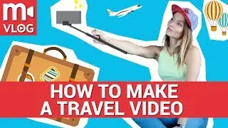 4 TIPS for how to create a travel video🌴🌇🍹
