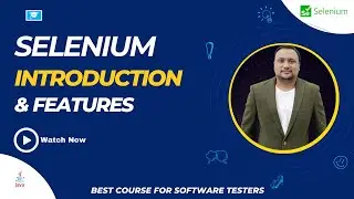 Selenium introduction & features | Selenium Full Course Tutorial