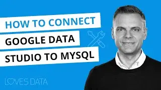 How to connect Google Data Studio to MySQL