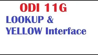 Oracle Data Integrator Interface with Lookup, Yellow Interface and Excel file loading with examples