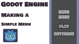 Making a Simple Menu System in Godot
