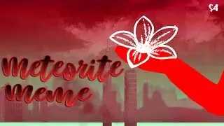 Meteorite / Meme / Аватария / Sony444ka