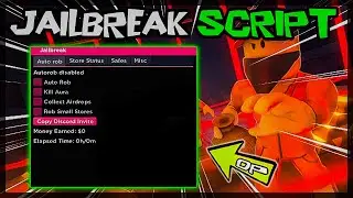 *BEST* Jailbreak Script [2023] Very OP 🔥